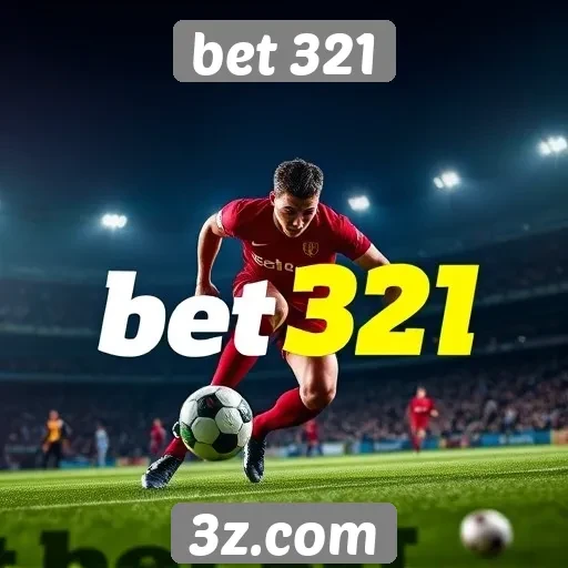 Apostas esportivas no site bet 321